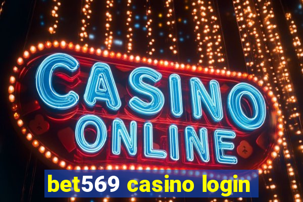 bet569 casino login